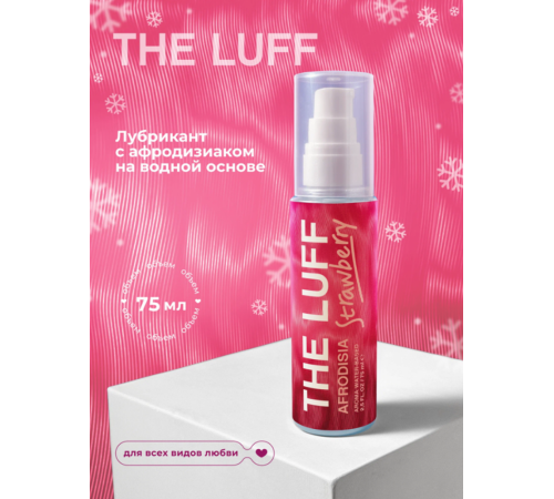 Интимный гель с ароматами афродизиаков The Luff aroma Strawberry 75 мл